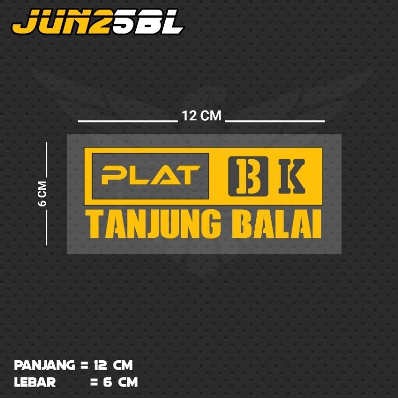 สติ๊กเกอร์ตัดด้วยจานสัมผัส BK TANJUNG BALAI / JUN25BL SUT