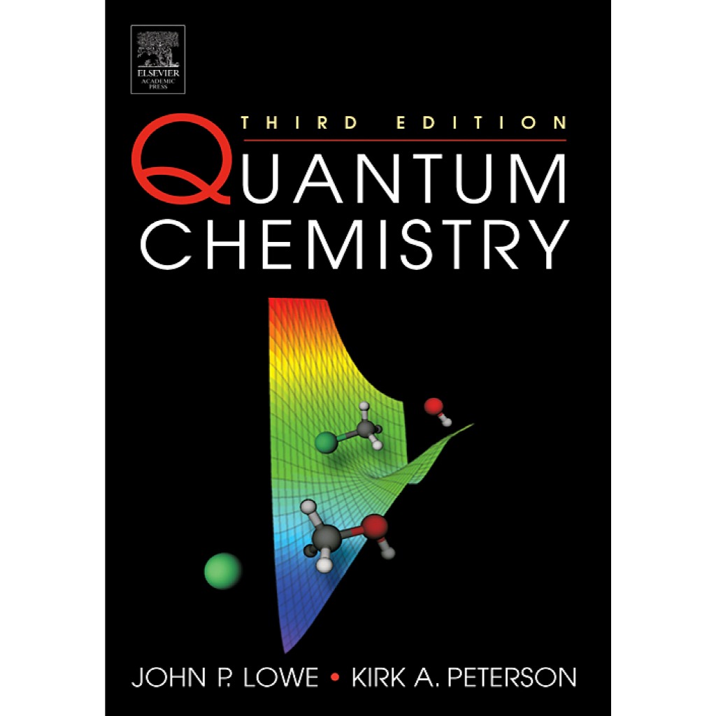 QUANTUM CHEMICAL THIRD EDITION JOHN P. LOWE LOWE