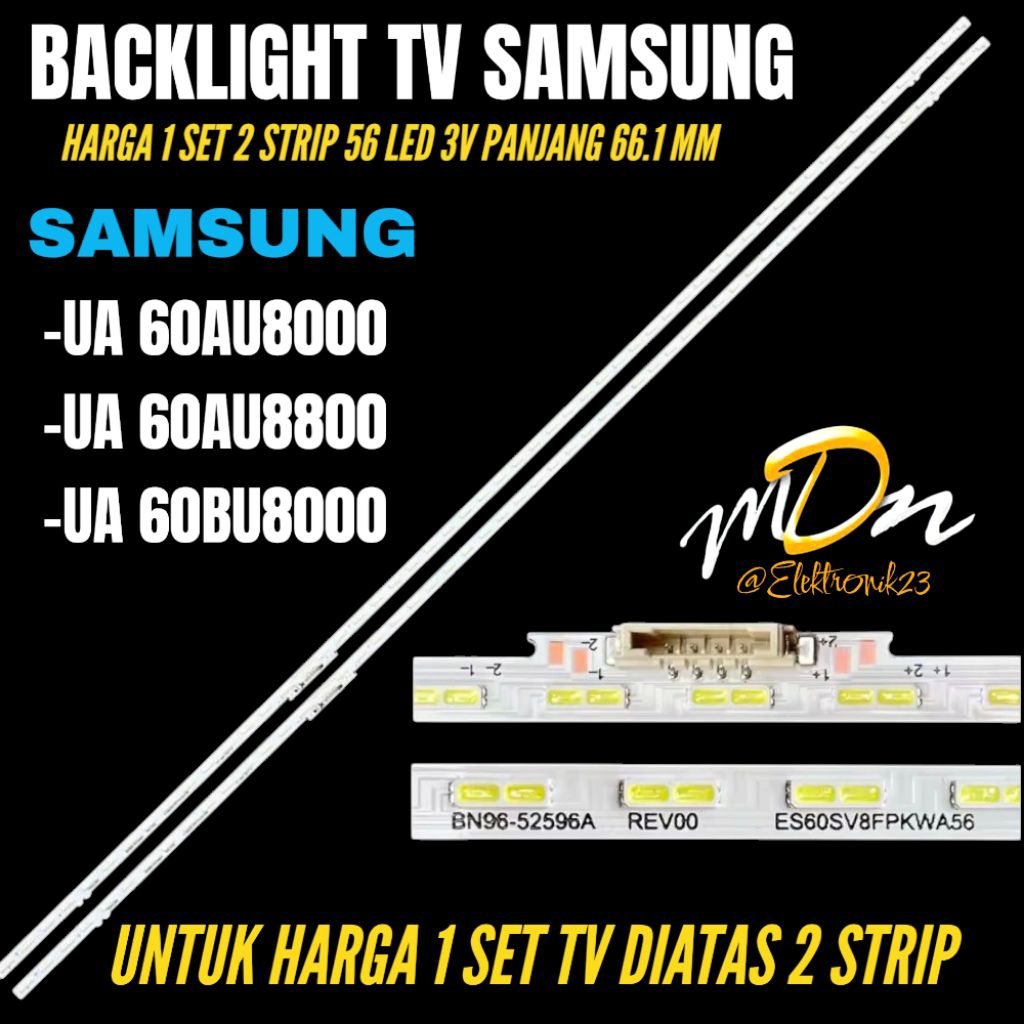 SAMSUNG 60 INCH LED TV BACKLIGHT UA-60AU8000- UA-60AU8800- UA-60BU800/ SAMSUNG 60 INCH LED TV BACKLI