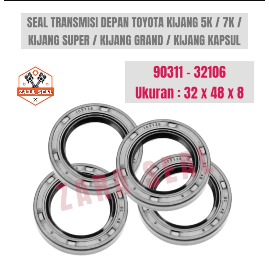 ซีล TRANSMISSION ด้านหน้า TOYOTA KIJANG 5K / 7K / KIJANG SUPER / KIJANG GRAND / KIJANG KAPSUL 90311-