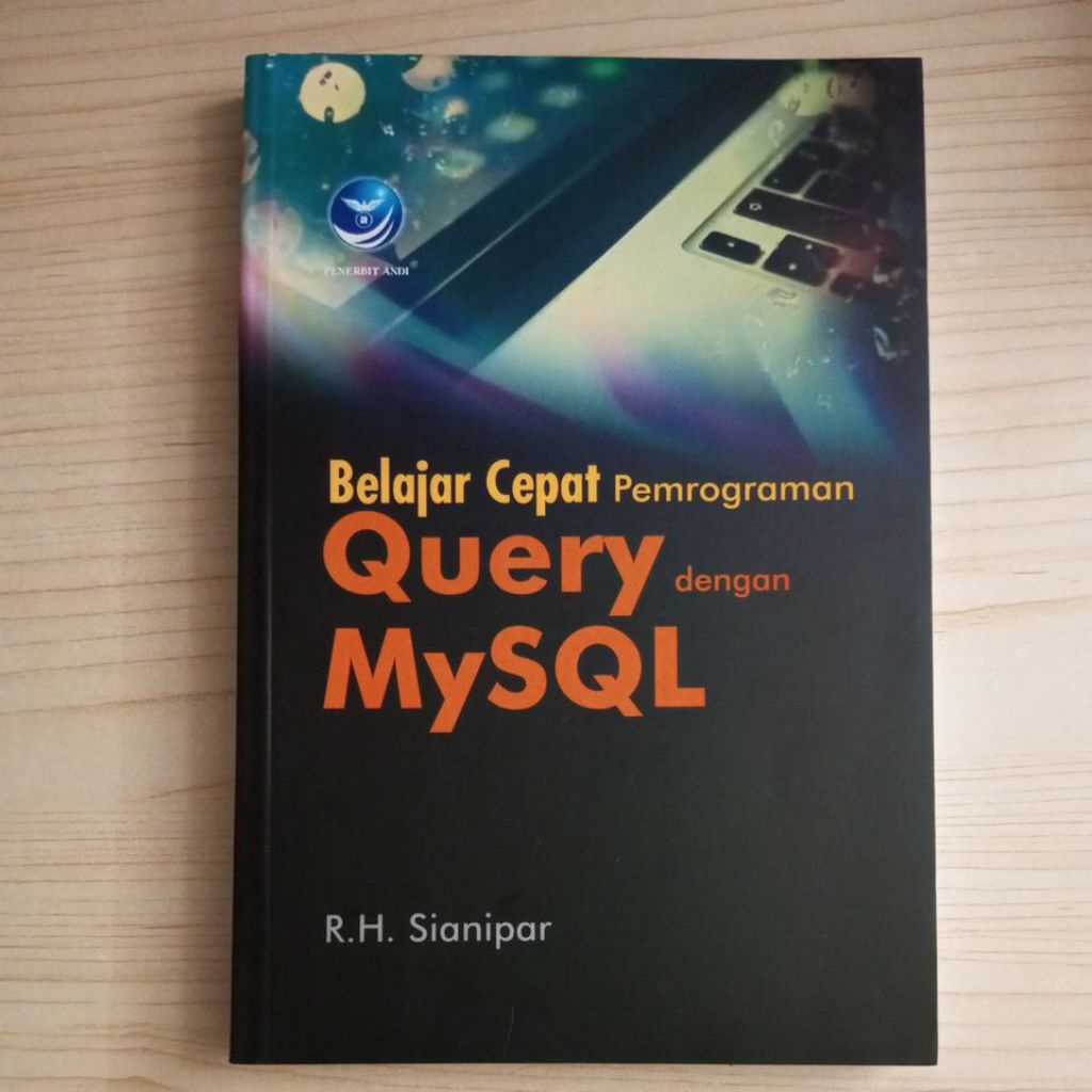 QUERY PROGRAMMING FAST หนังสือพร้อม MYSQL โดย RH SIANIPAR