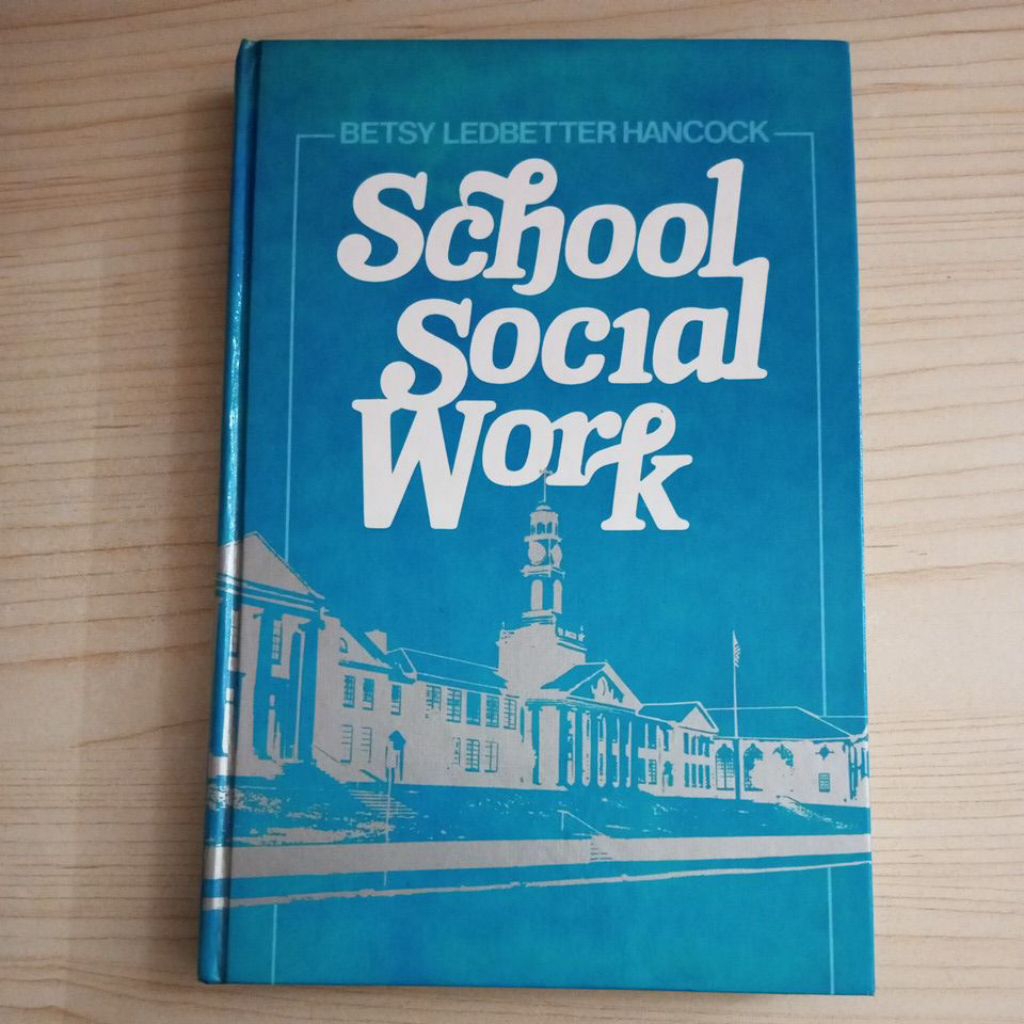 SCHOOL สังคมทํางานหนังสือโดย BETSY LEDBETTER HANCOCK