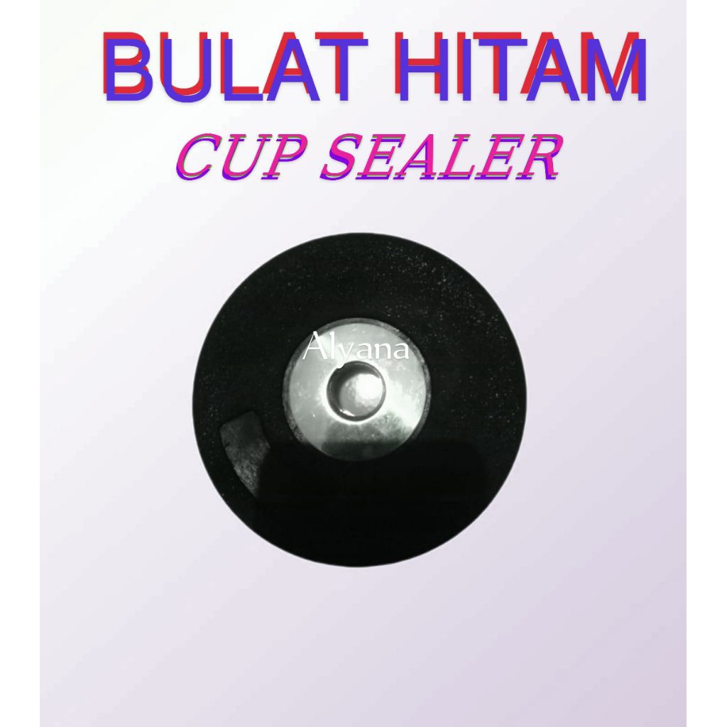 BLACK ROUND CUP SEALER SPARE PARTS