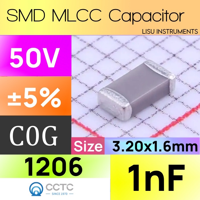 1nF 1206 50V C0G ±5% SMD MLCC ตัวเก็บประจุ CCTC TCC1206COG102J500DT