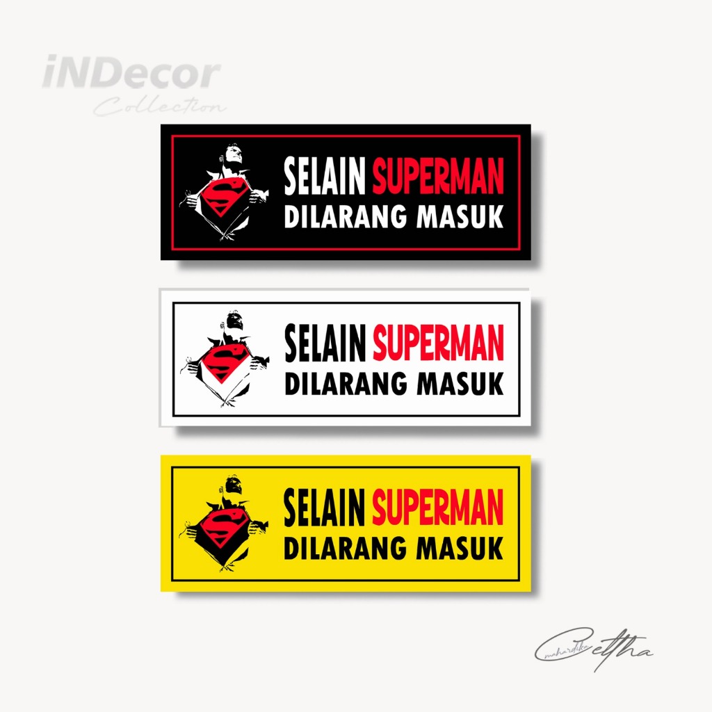 INDecor Rumah - ป้าย JAMAN & SUPERMAN ไม่มีทางเข้า WALL DECORTATION 10x30 ซม. MDF BOARD