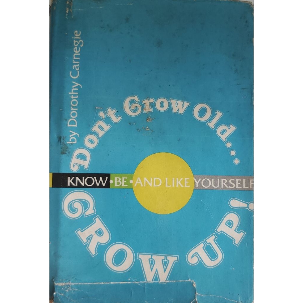DOLT GROW OLD GROW UP DOROTHY CARNEGIE ดั้งเดิมที่ใช้แล้ว