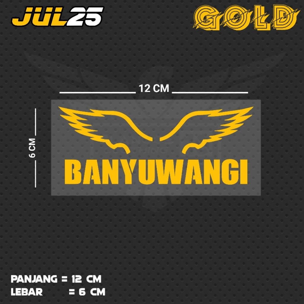 BANYUWANGI / JUL25 JTR CUTTING STICKER