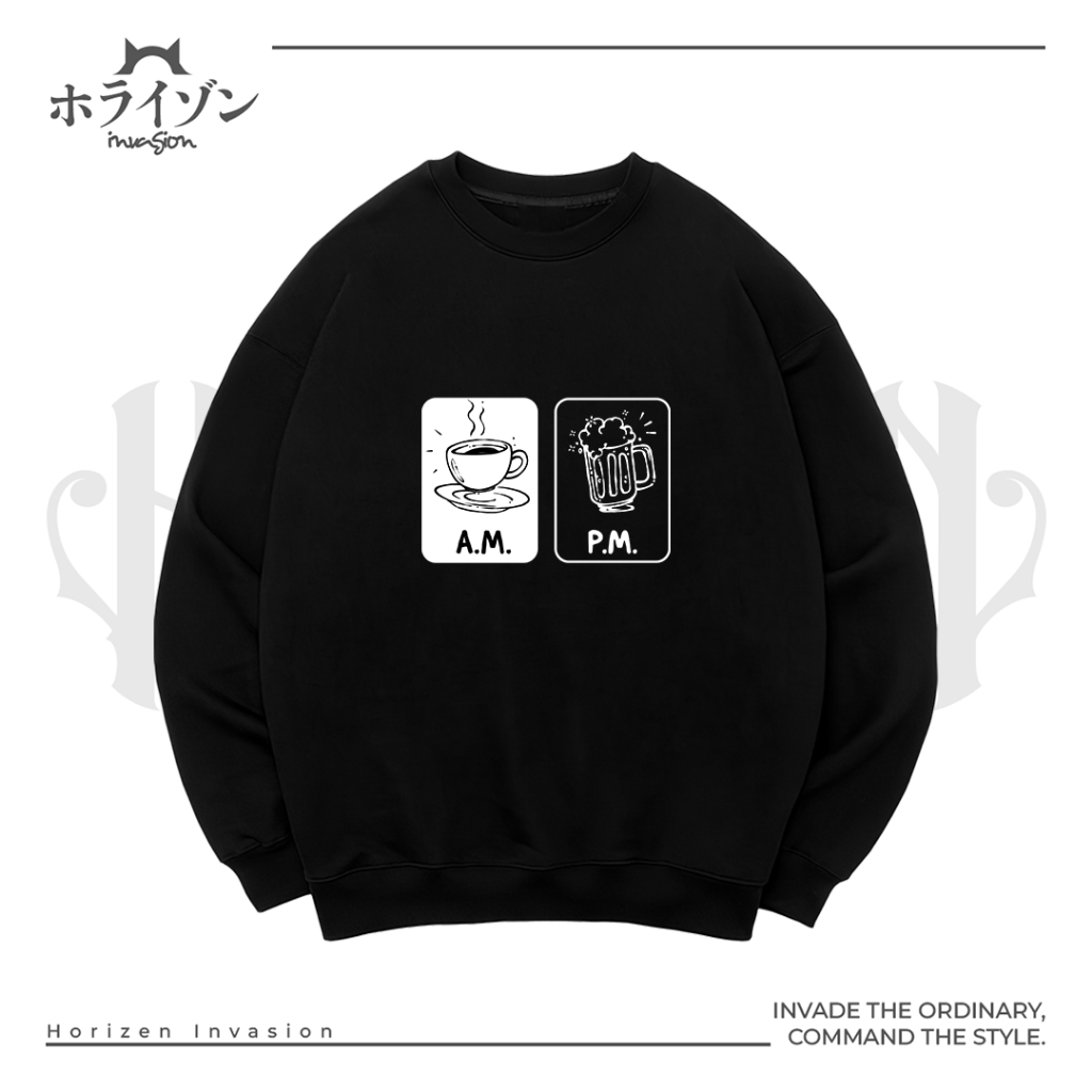 Horizen Invasion Crewneck AM PM Coffee - ผ้าฟลีซ 100% 280gsm