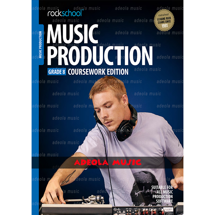 หนังสือการผลิตเพลง / (MP-9) ROCKSHOOT MUSIC PRODUCTION GRADE 8 – COURSE WORKS