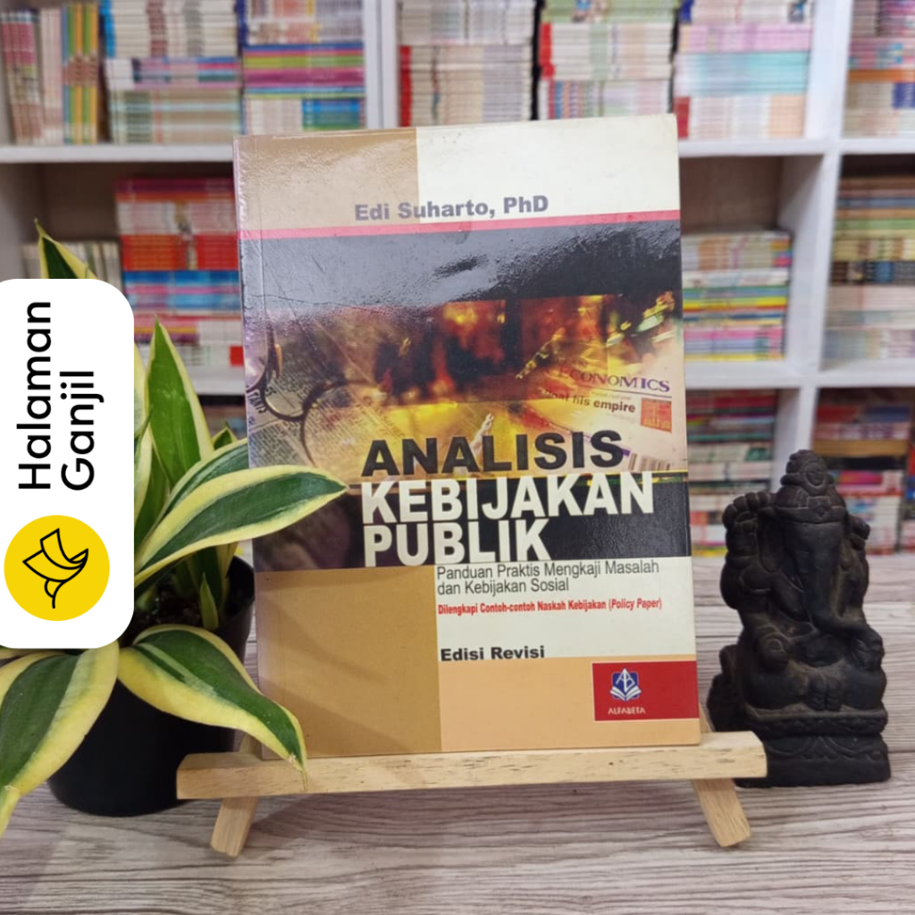 การวิเคราะห์การเมืองสาธารณะ: Revised Edition - Edi Suharto, PhD - ตัวอักษร