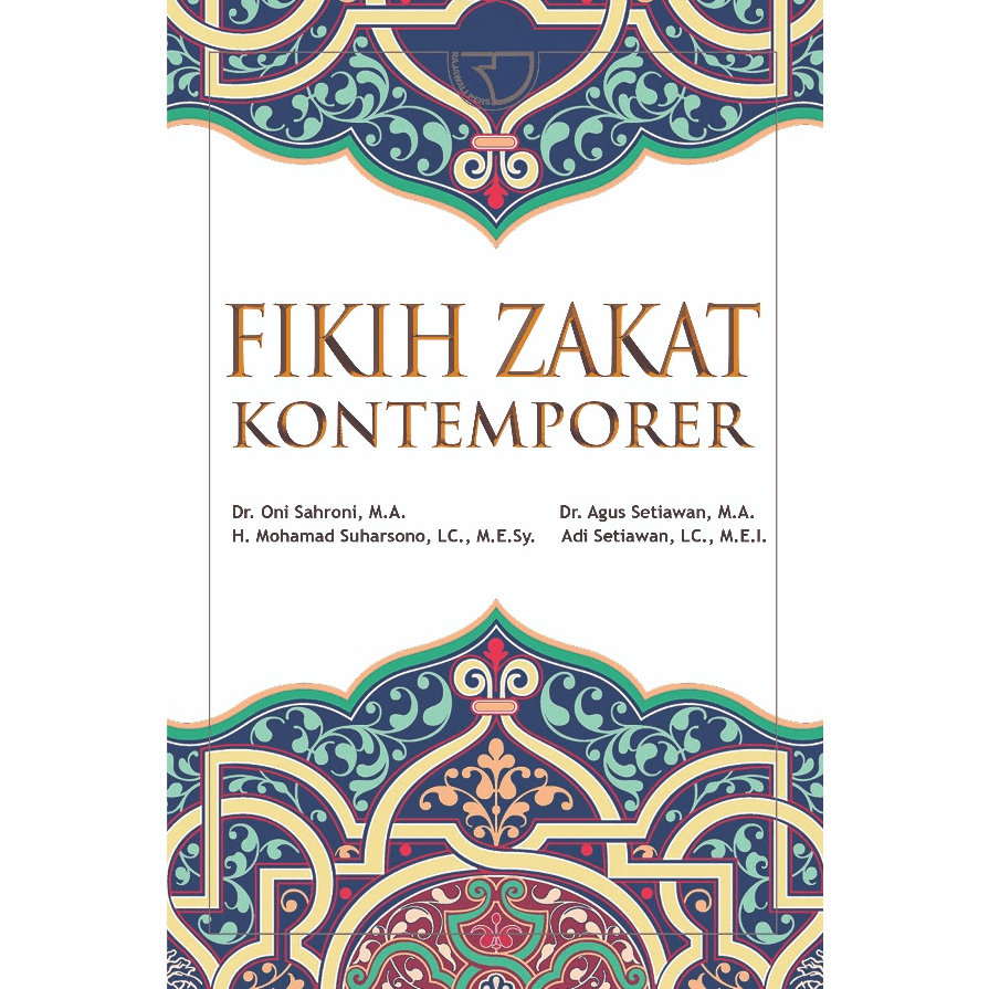 Rajawali Pers - Zakat Fiqh By Oni Sahroni