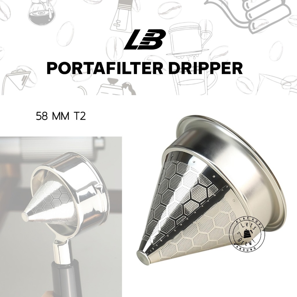 Lets Brew Portafilter Dripper 58mm T2 / Coffee Dripper / Tea Dripper