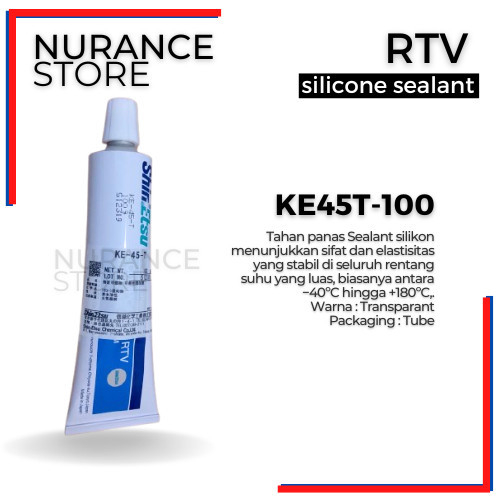 SHIN-ETSU SILICONE SEALANT KE45T-100
