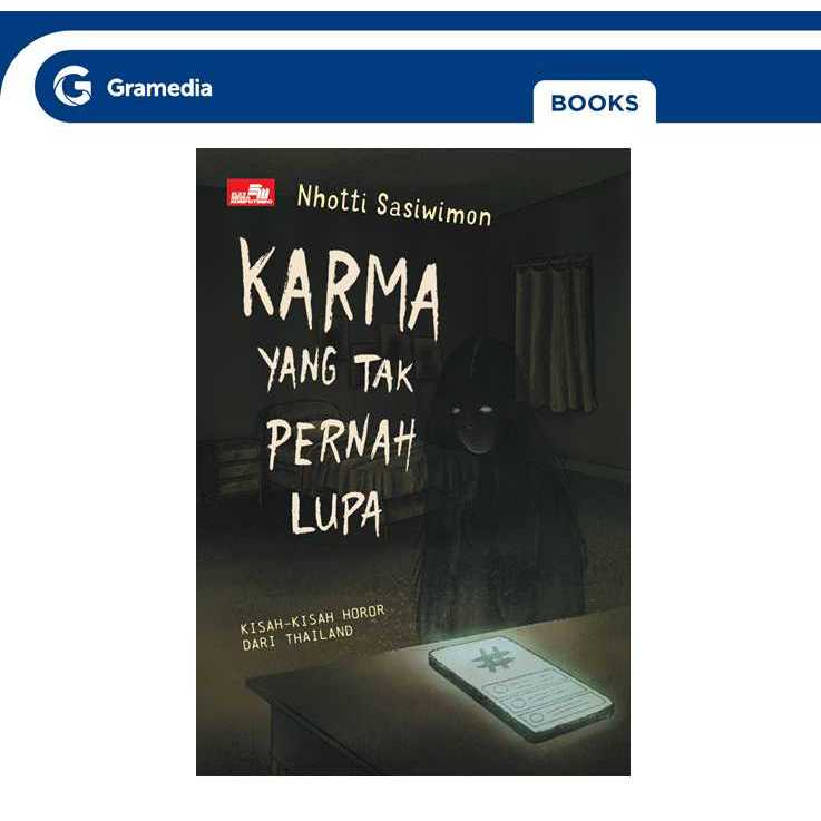 Gramedia GTC - The Karma Who Never Forget: Horror Stories จากประเทศไทย