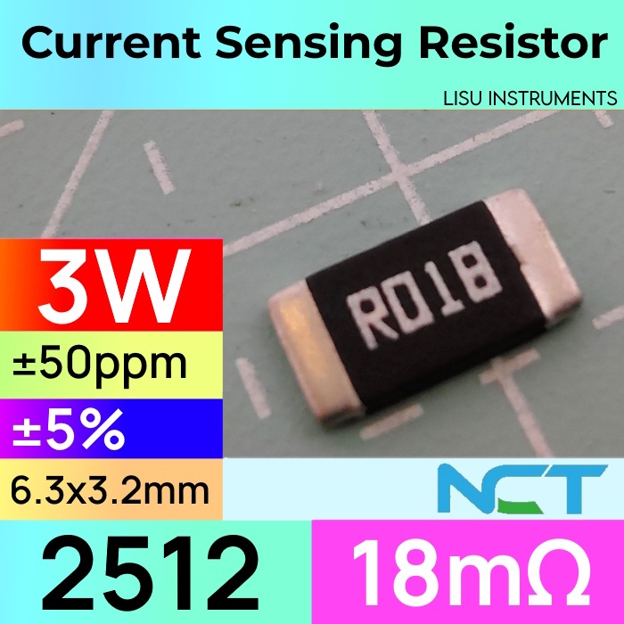 18mΩ 2512 3W ±5% ±50ppm/°ตัวต้านทานการตรวจจับกระแสไฟ C R018 18mR NCT LRBM25GJER018