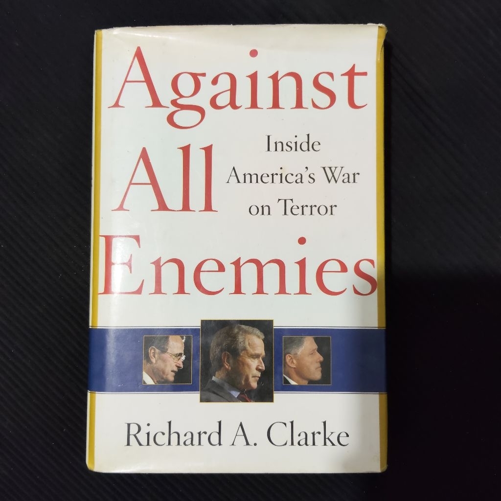 หนังสือต้นฉบับ • หนังสือภาษาอังกฤษ - Against All Inside Americas War On Terror Enemies / RICHARD A. 