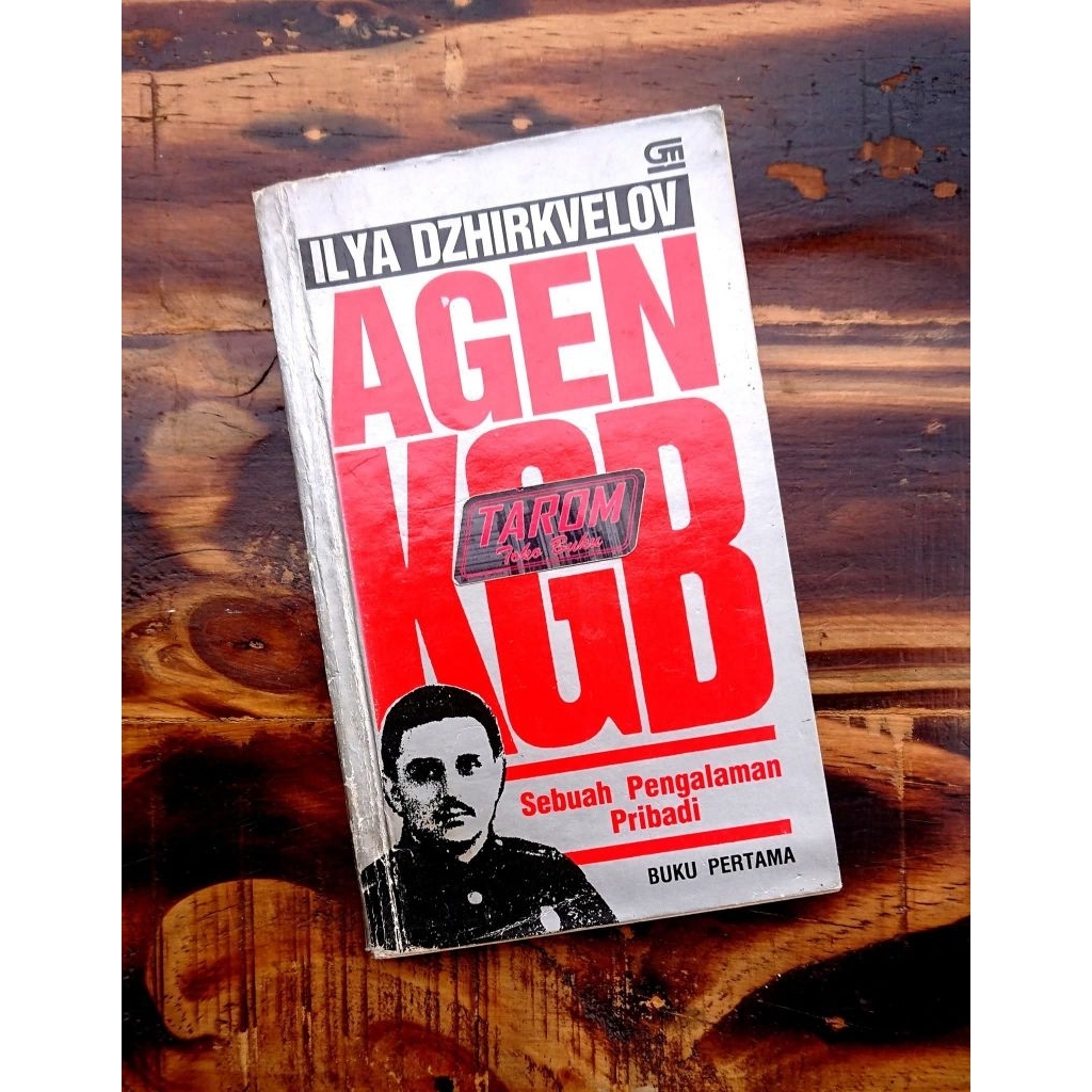 KGB AGENT (ประสบการณ์ส่วนตัว) หนังสือ I: Ilya Dzhirkvelov