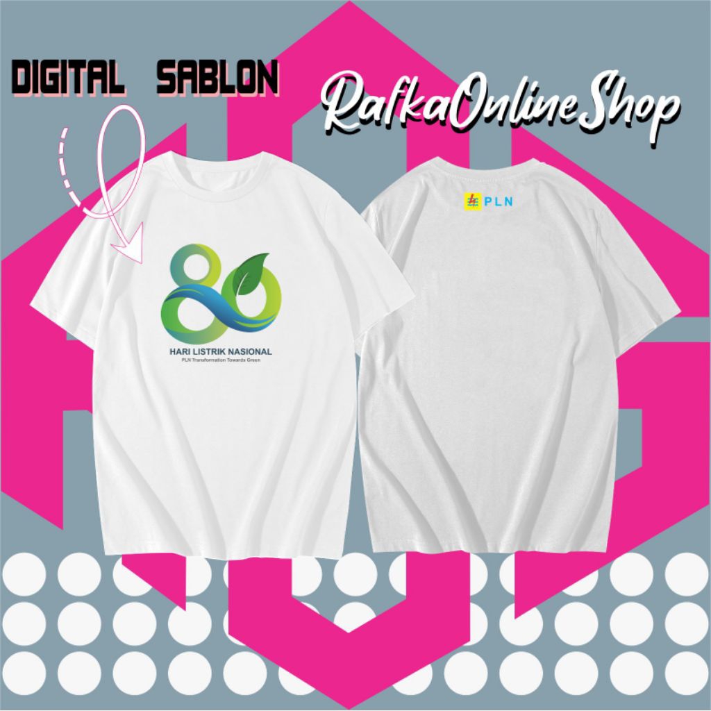 PLN T-SHIRT - PLN BIRTHDAY CLOTHES 80 DAYS SMART NATIONAL ELECTRICITY - PLN T-SHIRT TYPE 2