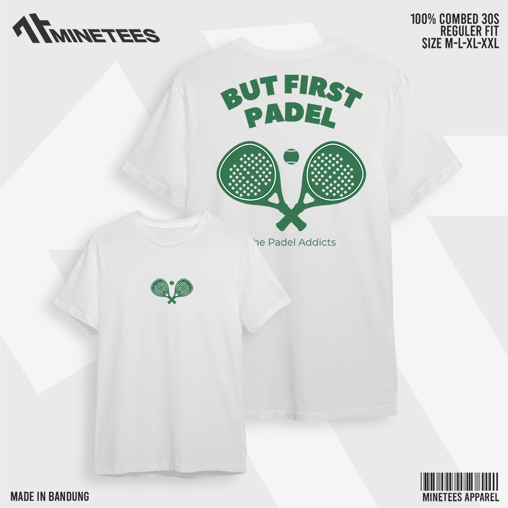 เสื้อยืด Tennis Padel But First Padel
