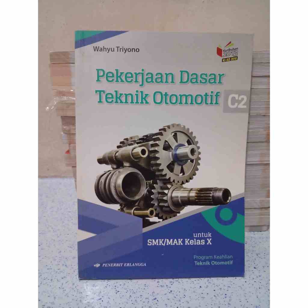 C2 AUTOMOTIVE ENGINEERING BASIC WORK BOOK สําหรับ VOCATIONAL SCHOOL/MAK เกรด 10/X