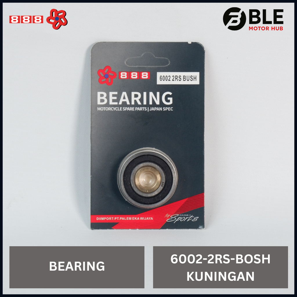 888 แบริ่ง 6002-2RS-Bosh Brass | BLE มอเตอร์ฮับ