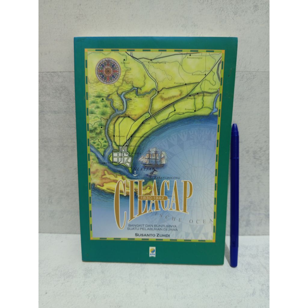 CILACAP 1830-1942 BY SUSANTO ZUHDI