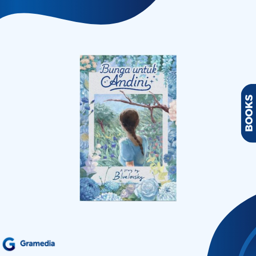 Gramedia Medan - ดอกไม้สําหรับ ANDINI