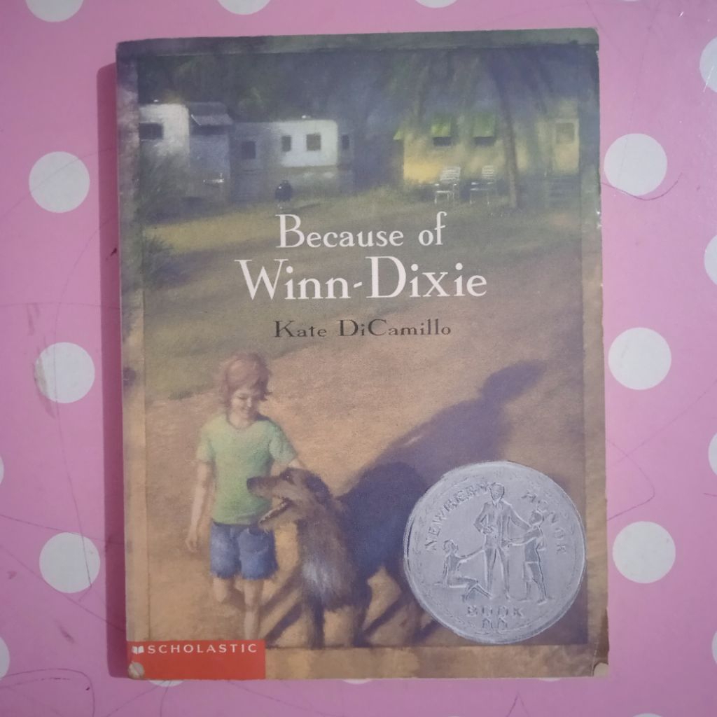 นวนิยายนําเข้า Because Of Winn Dixie โดย Kate DiCamillo ต้นฉบับ