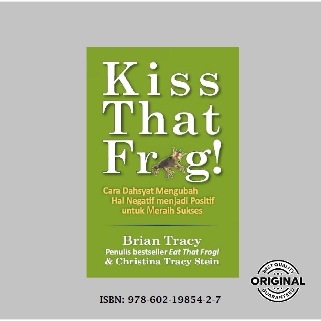 KISS THAT FROG - Brian Tracy และ Christina Tracy Stein