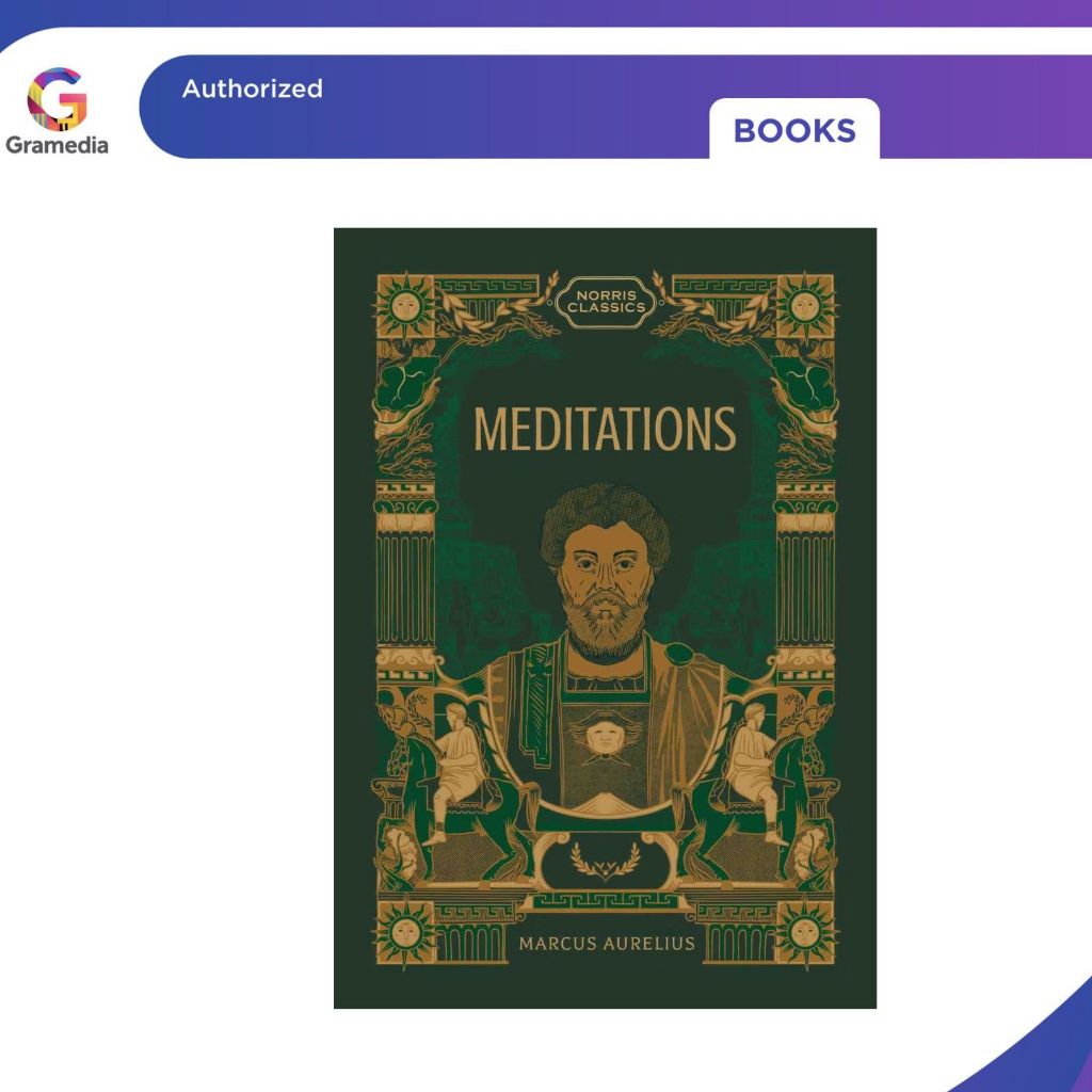 Gramedia Pekanbaru - MEDITATIONS (ORRIS CLASSICS)
