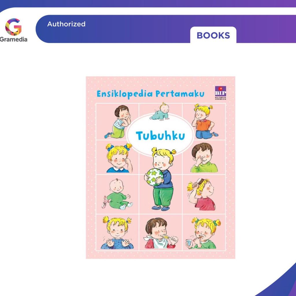 Gramedia Pekanbaru - MY FIRST ENCYCLOPEDIA: MY BODY