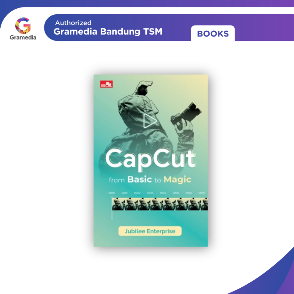 Gramedia Bandung TSM - CapCut จาก Basic to Magic