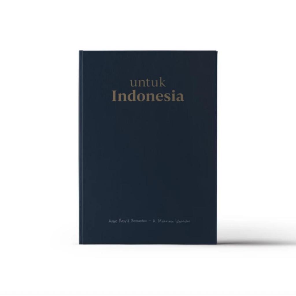 ทั้งสําหรับอินโดนีเซีย: บันทึกการเดินทางแห่งอนาคตของ Anies Baswedan-Muhaimin Iskandar