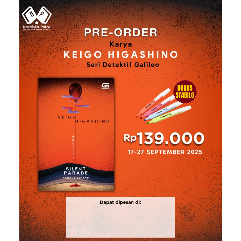 [ FREE STABILO ] หนังสือนวนิยาย Silent Parade (Silent Parade) - Keigo Higashino - Gramedia (17 -27 S
