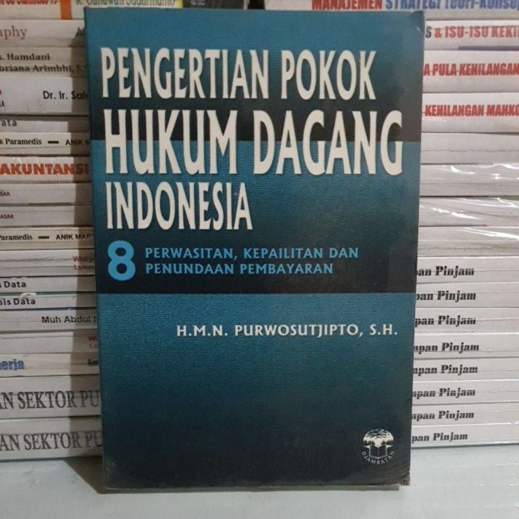 หนังสือต้นฉบับบน INDONESIAN TRADE LAW BOOK 8 Oerwastan, Katilitan & ดีเลย์การชําระเงิน