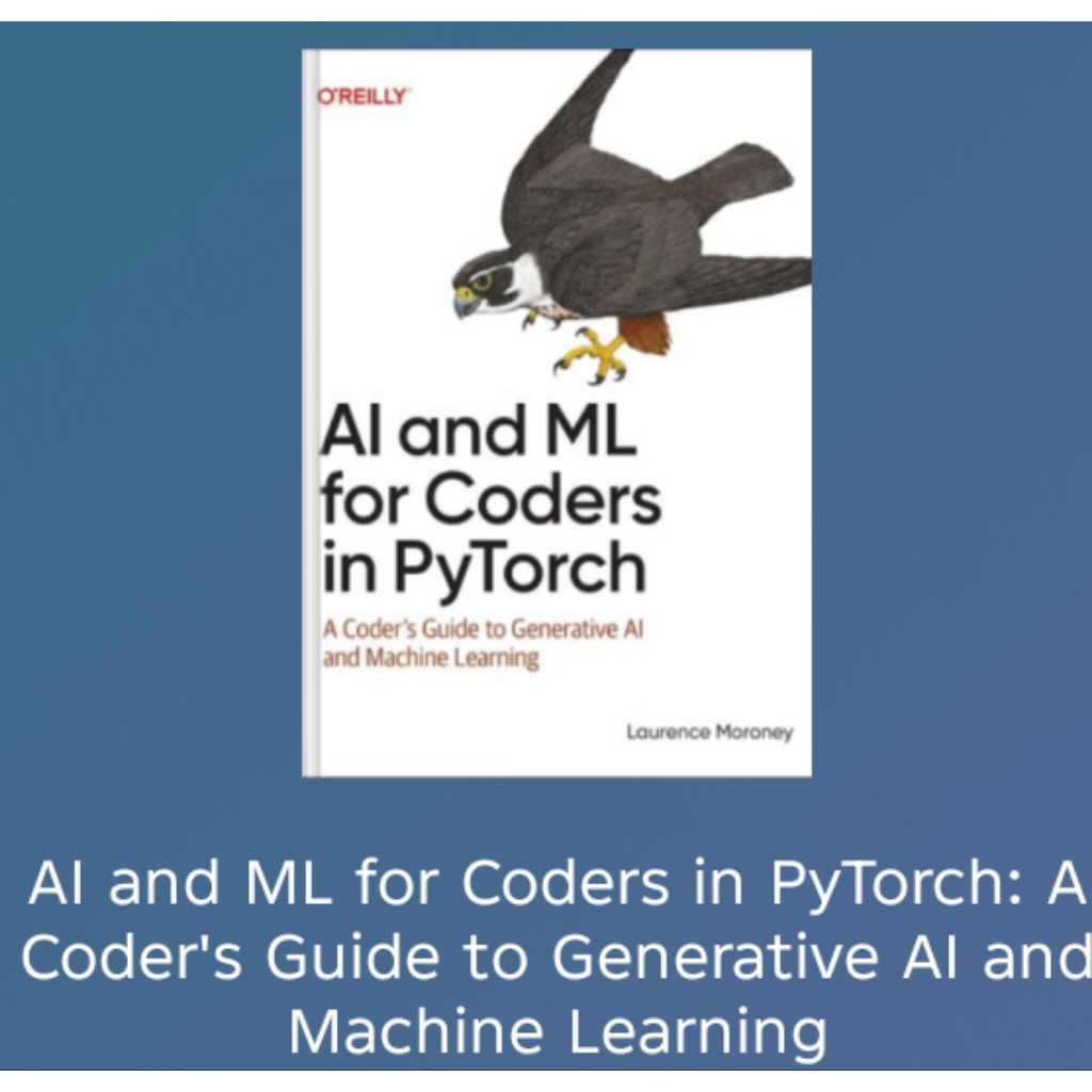 AI และ ML BOOK สําหรับ Coders ใน PyTorch
