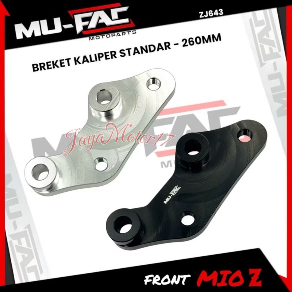 MUFAC ขายึดคาลิปเปอร์มาตรฐาน Yamaha Mio Z / Mio S ZJ643 ขนาด 260 มม. Mio ขายึดคาลิปเปอร์รถจักรยานยนต