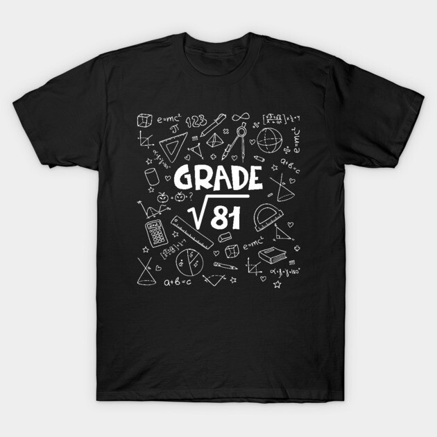 Ambers Unisex 9th Grade Math Square Root Of 81 Back To School เสื้อยืด