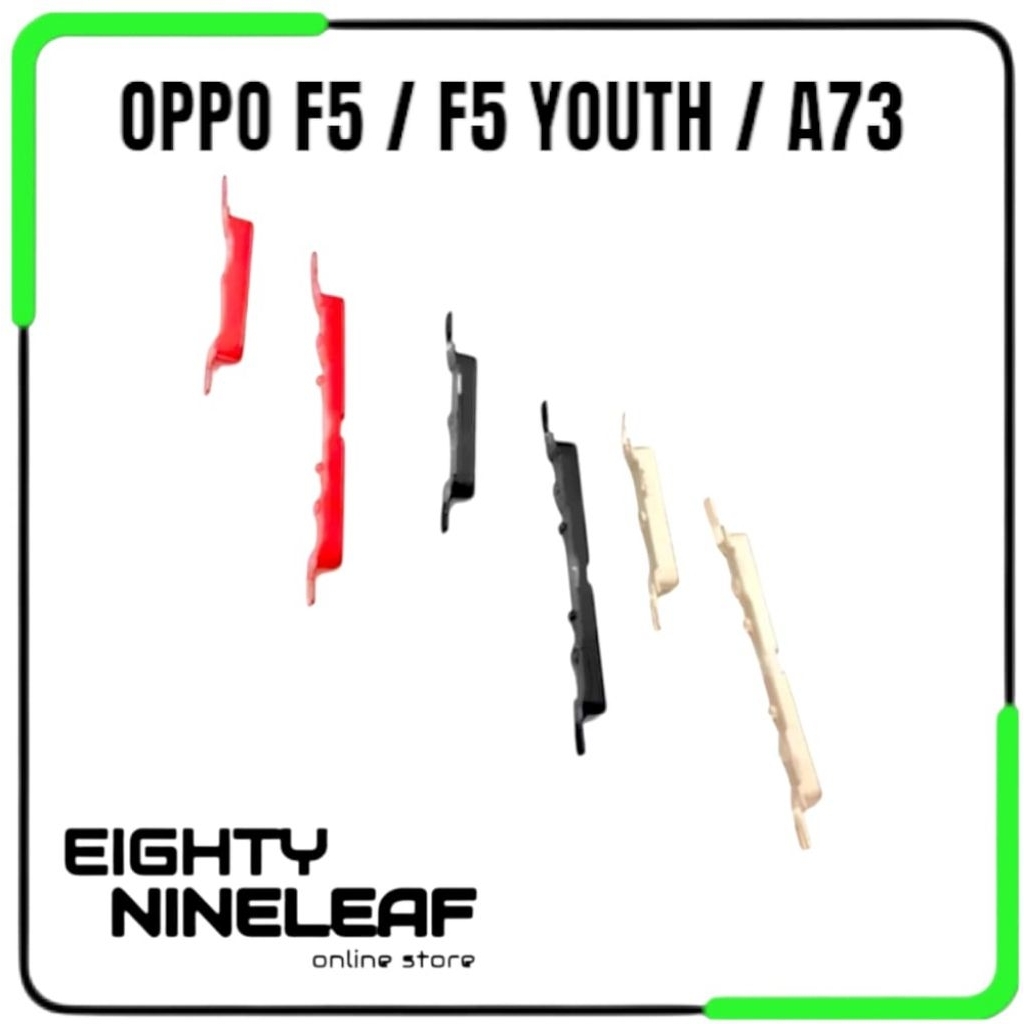 TOMBOL ปุ่มปรับระดับเสียงภายนอก Oppo F5 / F5 Youth / A73