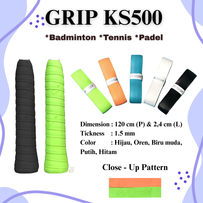 Overgrip Racket Padel Tennis Badminton Kansa KS500 High Soft Grap Grip Rubber Original