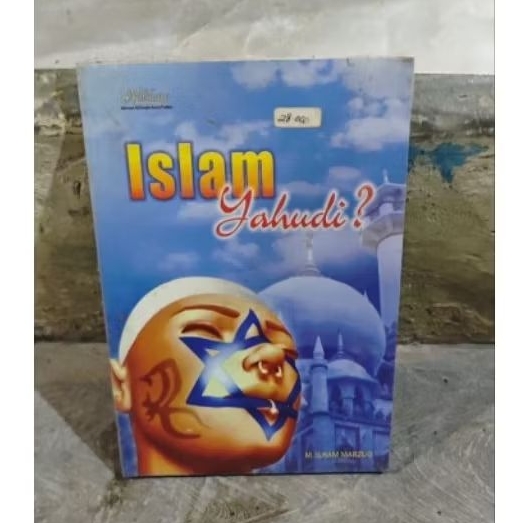 ISLAMIC BOOK YAHUDI? -M ILHAM MARZUQ