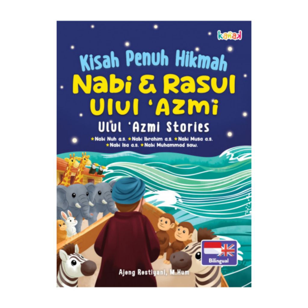 เรื่อง NABI เต็มไปด้วยภูมิปัญญาของ Prophring และ Messenger Ulul Azmi (Ul Azmi Stories) - Ajeng Resti