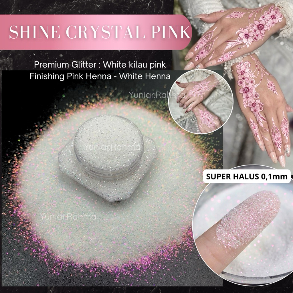 ใหม่!! SHINE CRYSTAL PINK • GLITTER FINISHING WHITE HENNA • PINK HENNA • เกรดเครื่องสําอาง