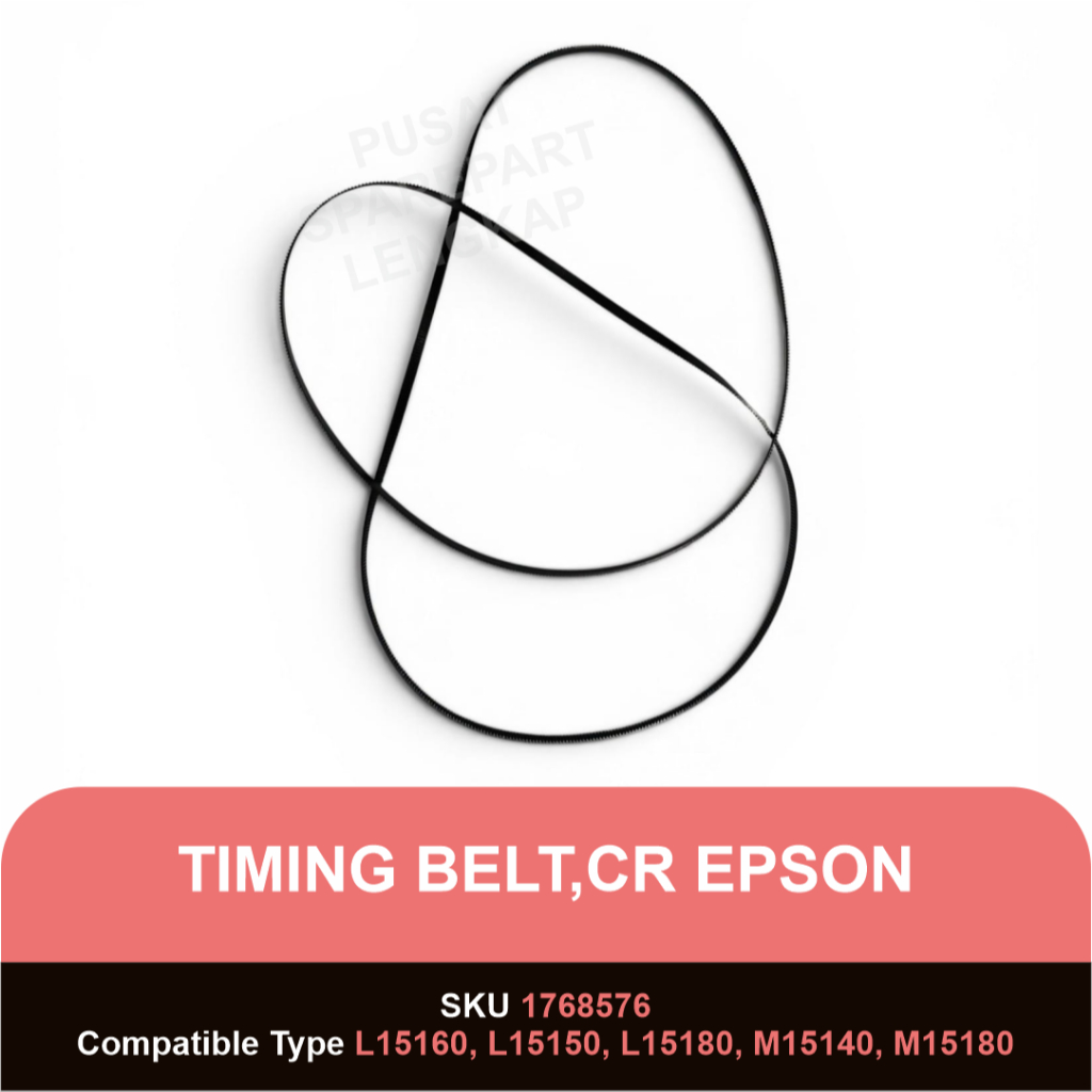 สายพาน TIMING CR EPSON L15160/L15180/L15150/M15140/M15180