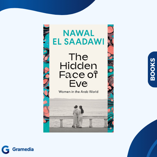 Gramedia Medan - หนังสือนําเข้า THE HIDDEN FACE OF EVE: ผู้หญิงใน ARAB WORLD