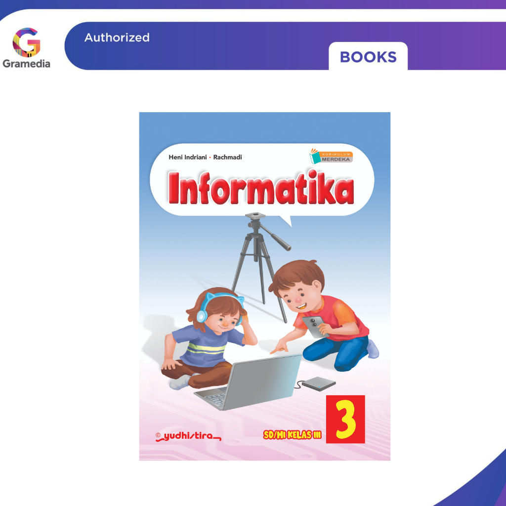 Gramedia Pekanbaru - Informaletics 3 Elementary School/Islamic Elementary School Grade 3 Curriculum 