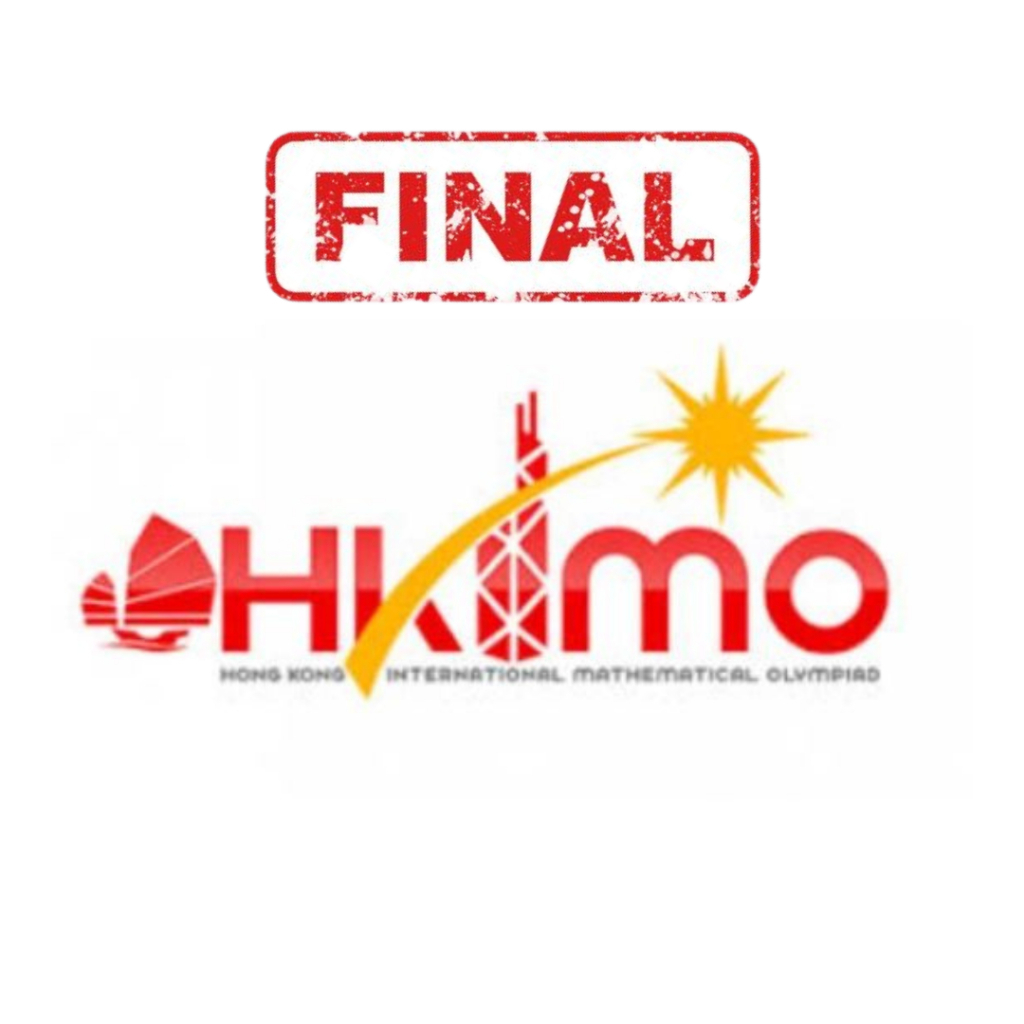 คําถามฝึก FINAL HKIMO Hongkong International Metal Olympiad Past Papers โรงเรียนอนุบาลประถมมัธยมศึกษ