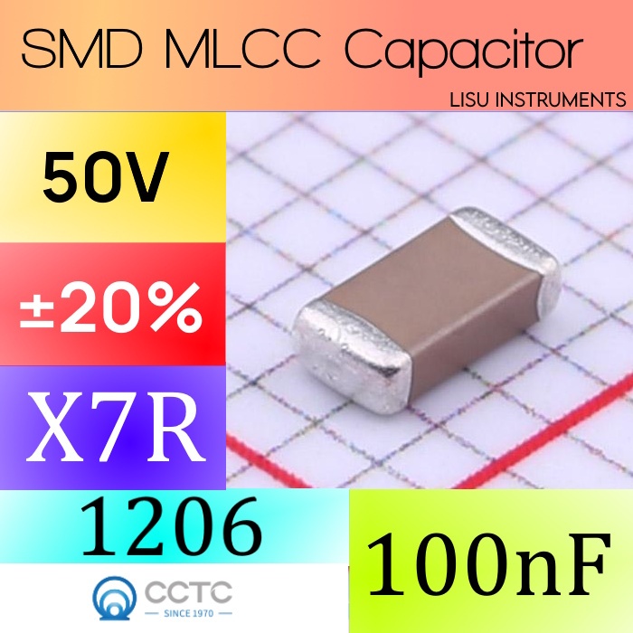 100nF 1206 50V X7R ±20% SMD MLCC ตัวเก็บประจุ CCTC TCC1206X7R104M500DT