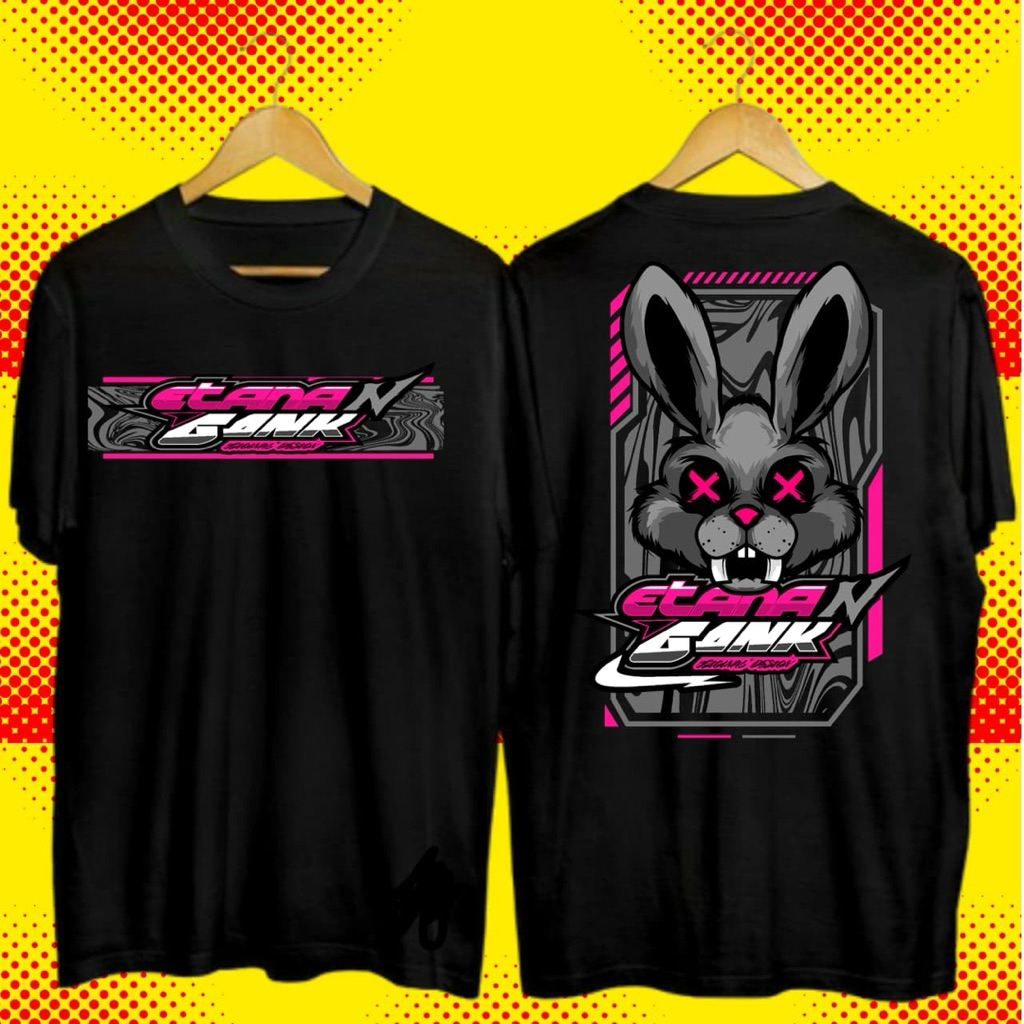 ETANAN GANK YOUTH RABBIT เสื้อยืด Racing Design เสื้อฟรีสติ๊กเกอร์-PEMUDA RT RW ผ้าฝ้าย PE นุ่ม 24s
