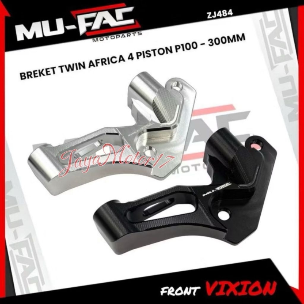 Mufac TWIN AFRICA 4 PISTON P 100 VISION UK 300 มม.ZJ484 ขายึดคาลิปเปอร์รถจักรยานยนต์
